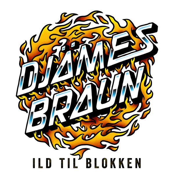 Djämes Braun - Ild Til Blokken