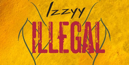 Izzy - Illegal