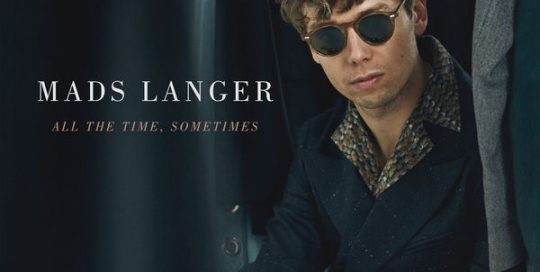 Mads Langer - All the Time, Sometimes EP