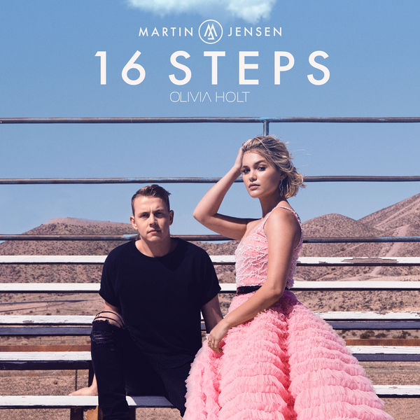 Martin Jensen & Olivia Holt - 16 Steps