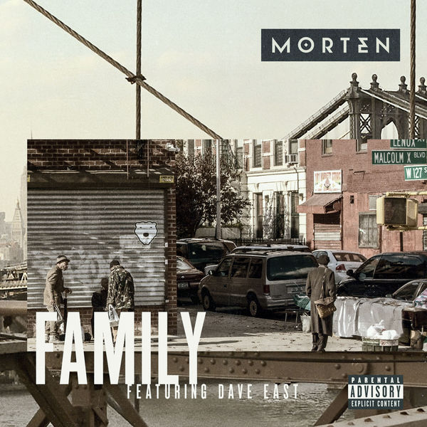 MORTEN - Family (feat. Dave East)