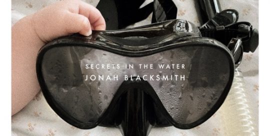 Jonah Blacksmith - Secrets In The Water