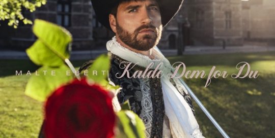 Malte Ebert - Kalde Dem for Du