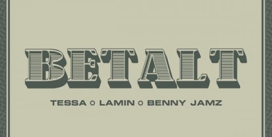 Tessa x Lamin x Benny Jamz - Betalt