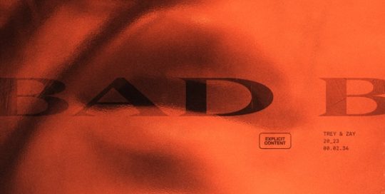 Trey & Zay - Bad B